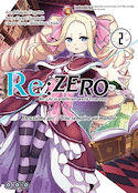 Re: Zero / Deuxième arc : Une semaine au manoir, t. 02